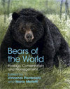 Bears of the World: Ecology, Conservation and Management. Vincenzo Penteriani and Mario Melletti, editors. 2021. Cambridge University Press, Cambridge, United Kingdom. 389 pp. ISBN: 978-1-108-48352-0
