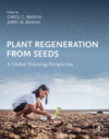 Mattana, E., Carta, A., Fernández-Pascual, E., Keeley, J. E., & Pritchard, H. W. (2022). Climate change and plant regeneration from seeds in Mediterranean regions of the Northern Hemisphere. In Plant Regeneration from Seeds (pp. 101-114). Academic Press.